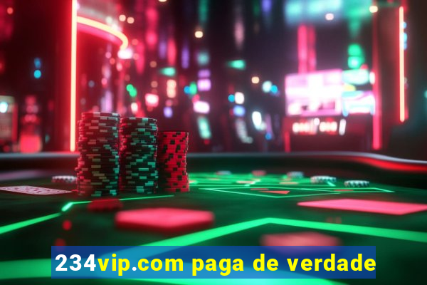 234vip.com paga de verdade
